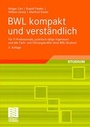 Cover: BWL kompakt und verständlich - Vieweg+Teubner Verlag