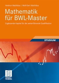Enlarge image Cover: Mathematik für BWL-Master - Vieweg+Teubner Verlag