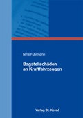 Cover: Bagatellsch&auml;den an Kraftfahrzeugen - Kovac, Dr. Verlag