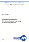 Cover: Arbeitsrationalisierung mittels Methoden des Industrial Engineering in Dienstleistungsbetrieben - Shaker