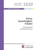 Cover: Klima, Gerechtigkeit, Frieden - Evangelische Akademie Loccum