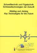 Cover: Schwei&szlig;technik und F&uuml;getechnik - Schl&uuml;sseltechnologien der Zukunft / Welding and Joining - Key Technologies for the Future - Shaker