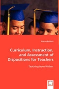 Cover: Curriculum, Instruction, and Assessment of Dispositions for Teachers - VDM Verlag Dr. Mueller E.K.