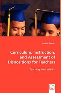 Enlarge image Cover: Curriculum, Instruction, and Assessment of Dispositions for Teachers - VDM Verlag Dr. Mueller E.K.