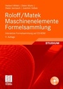 Bild: Roloff/Matek Maschinenelemente Formelsammlung - Vieweg+Teubner Verlag