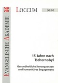 Cover: 15 Jahre nach Tschernobyl - Evangelische Akademie Loccum