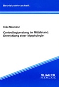 Cover: Controllingberatung im Mittelstand: Entwicklung einer Morphologie - Shaker