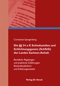 Abbildung von: Die §§ 34 a ff. Schiedsstellen und Schlichtungsgesetz (SchStG) des Landes Sachsen-Anhalt - Kovac, Dr. Verlag