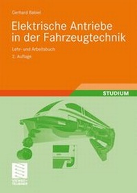 Abbildung von: Elektrische Antriebe in der Fahrzeugtechnik - Vieweg+Teubner Verlag
