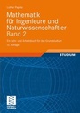 Bild: Mathematik f&uuml;r Ingenieure und Naturwissenschaftler Band 2 - Vieweg+Teubner Verlag
