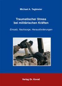 Abbildung von: Traumatischer Stress bei militärischen Kräften - Kovac, Dr. Verlag
