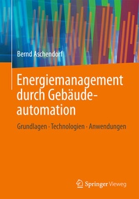 Bild vergrößern Bild: Energiemanagement durch Gebäudeautomation - Springer Vieweg