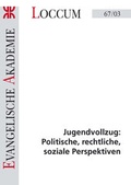 Cover: Jugendvollzug: Politische, rechtliche, soziale Perspektiven - Evangelische Akademie Loccum