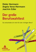 Cover: Der gro&szlig;e Berufswahltest - Eichborn