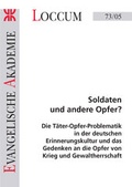 Cover: Soldaten und andere Opfer? - Evangelische Akademie Loccum