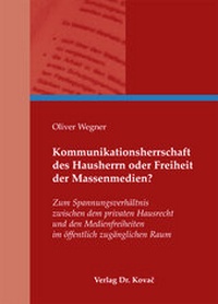 Abbildung von: Kommunikationsherrschaft des Hausherrn oder Freiheit der Massenmedien? - Kovac, Dr. Verlag
