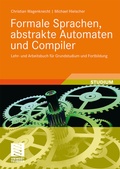 Cover: Formale Sprachen, abstrakte Automaten und Compiler - Vieweg+Teubner Verlag
