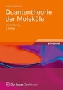 Bild: Quantentheorie der Molek&uuml;le - Springer Vieweg