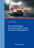 Cover: Die Auswirkungen des Unionsrechts auf den deutschen Rettungsdienst - Kovac, Dr. Verlag
