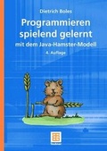 Cover: Programmieren spielend gelernt mit dem Java-Hamster-Modell - Vieweg+Teubner Verlag