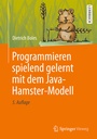 Cover: Programmieren spielend gelernt mit dem Java-Hamster-Modell - Springer Vieweg