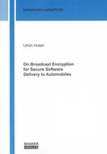 Cover: On Broadcast Encryption for Secure Software Delivery to Automobiles - Shaker