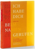 Cover: Ich habe dich beim Namen gerufen - Eichborn