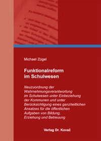 Abbildung von: Funktionalreform im Schulwesen - Kovac, Dr. Verlag