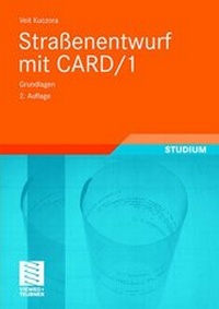 Abbildung von: Straßenentwurf mit CARD/1 - Vieweg+Teubner Verlag