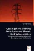 Cover: Contingency Screening Techniques and Electric Grid Vulnerabilities - VDM Verlag Dr. Mueller E.K.