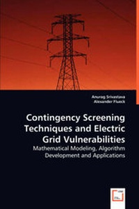 Abbildung von: Contingency Screening Techniques and Electric Grid Vulnerabilities - VDM Verlag Dr. Mueller E.K.
