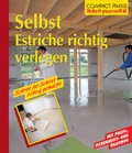 Cover: Selbst Estriche richtig verlegen - Circon Verlag GmbH