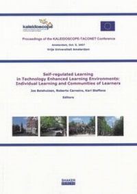 Enlarge image Cover: Self-regulated Learning in Technology Enhanced Learning Environments: Individual Learning and Communities of Learners - Shaker
