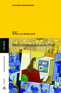 Abbildung von: Normen in der Medizintechnik - TÜV Media GmbH TÜV Rheinland Group