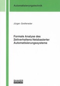 Cover: Formale Analyse des Zeitverhaltens Netzbasierter Automatisierungssysteme - Shaker