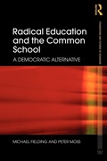 Cover: Radical Education and the Common School - Routledge
