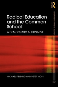 Enlarge image Cover: Radical Education and the Common School - Routledge