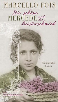 Abbildung von: Die schöne Mercede und der Meisterschmied - Eichborn