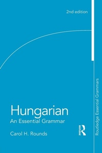 Abbildung von: Hungarian: An Essential Grammar - Routledge