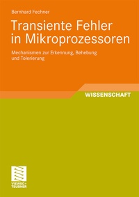 Abbildung von: Transiente Fehler in Mikroprozessoren - Vieweg+Teubner Verlag