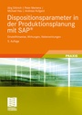 Cover: Dispositionsparameter in der Produktionsplanung mit SAP® - Vieweg+Teubner Verlag