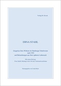 Cover: Erna Stahl - Zeugnisse ihres Wirkens im Hamburger Schulwesen nach 1945 und Betrachtungen aus ihrer sp&auml;teren Lebenszeit - Kovac, Dr. Verlag