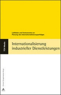 Abbildung von: Internationalisierung industrieller Dienstleistungen - TÜV Media GmbH TÜV Rheinland Group