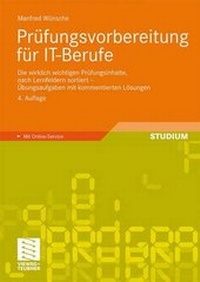 Abbildung von: Prüfungsvorbereitung für IT-Berufe - Vieweg+Teubner Verlag