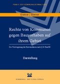 Cover: Rechte von Kommunen gegen Bauvorhaben auf ihrem Gebiet. Die Verweigerung des Einvernehmens nach &sect; 36 BauGB - KSV Medien