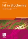 Cover: Fit in Biochemie - Vieweg+Teubner Verlag