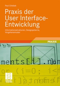 Abbildung von: Praxis der User Interface-Entwicklung - Vieweg+Teubner Verlag
