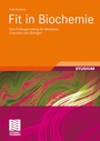 Cover: Fit in Biochemie - Vieweg+Teubner Verlag