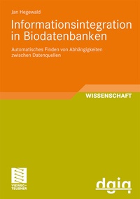 Abbildung von: Informationsintegration in Biodatenbanken - Vieweg+Teubner Verlag