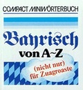 Cover: Bayerisch von A - Z - Circon Verlag GmbH